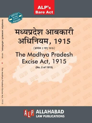 The Madhya Pradesh Excise Act, 1915
